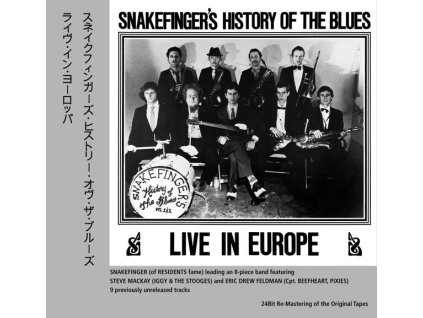 Snakefinger - Snakefinger's History Of The Blues: Live In Europe (CD)