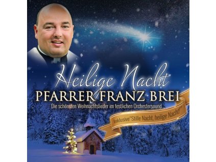 Franz Brei - Heilige Nacht (CD)