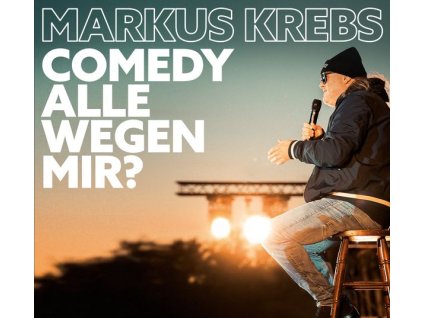Markus Krebs - Comedy alle wegen mir? - Live (CD)