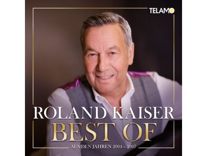 Roland Kaiser - Best Of (aus den Jahren 2004 - 2007) (CD)