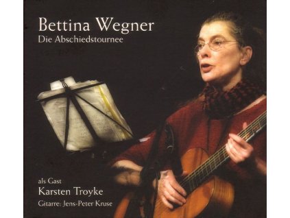 Bettina Wegner - Die Abschiedstournee (Mitschnitte 2007) (CD)