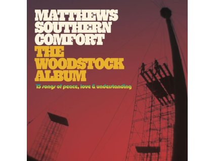 Matthews' Southern Comfort (Southern Comfort) - The Woodstock Album (CD)