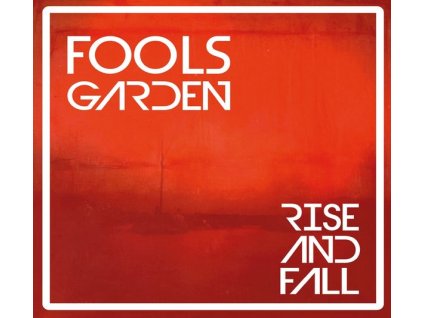 Fools Garden - Rise And Fall (CD)