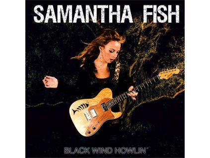 Samantha Fish - Black Wind Howlin' (CD)