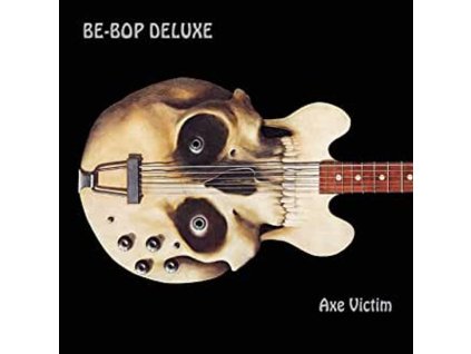 Be-Bop Deluxe - Axe Victim (Expanded & Remastered) (CD)