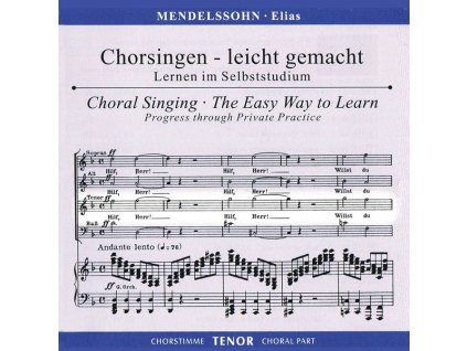 Chorsingen leicht gemacht - Felix Mendelssohn: Elias (Tenor) (CD)