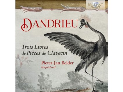 Jean Francois Dandrieu (1682-1738) - Pieces de Clavecin (Bücher 1-3) (CD)