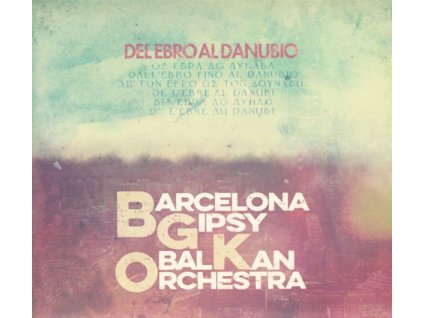 Barcelona Gipsy Balkan Orchestra - Del Ebro al Danubio (CD)