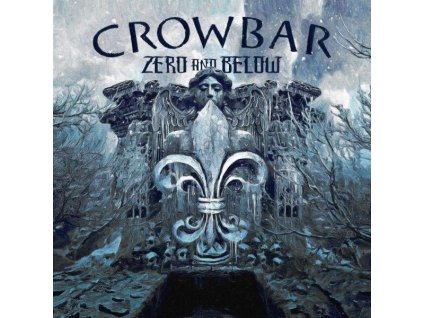 Crowbar - Zero And Below (CD)