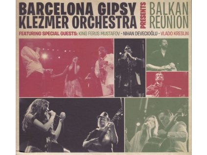 Barcelona Gipsy Klezmer Orchestra - Balkan Reunion (CD)