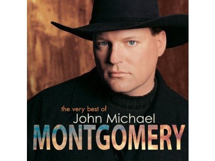 John Michael Montgomery - Very Best Of John Michael Montgomery (CD)