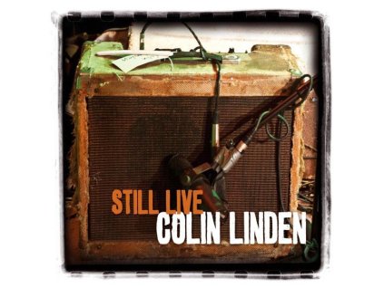 Colin Linden - Still Live (CD)