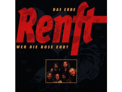 Renft - Wer die Rose ehrt (CD)