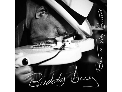 Buddy Guy - Born To Play Guitar (CD)