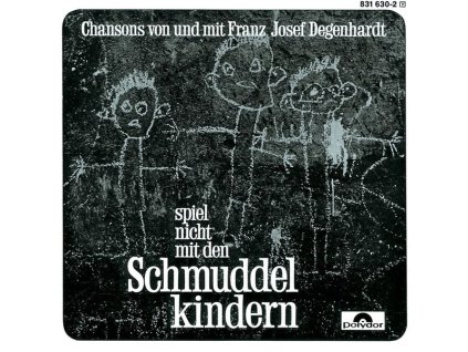 Franz Josef Degenhardt - Spiel nicht mit den Schmuddelkindern (CD)
