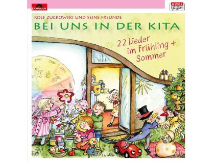 Rolf Zuckowski - Bei uns in der Kita - 22 Lieder im Frühling & Sommer (CD)