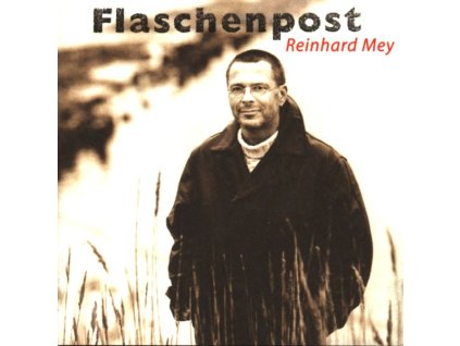 Reinhard Mey - Flaschenpost (CD)