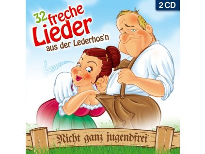 32 freche Lieder aus der Lederhos'n (CD)
