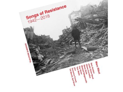 Marc Ribot - Songs Of Resistance 1942 - 2018 (CD)