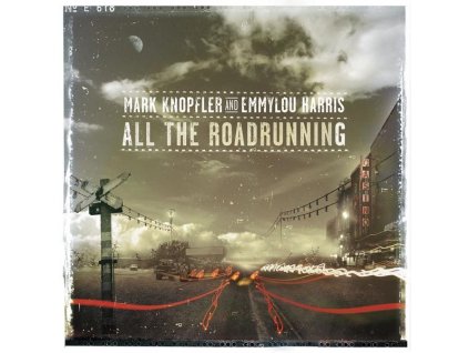 Mark Knopfler & Emmylou Harris - All The Roadrunning (CD)
