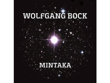 Wolfgang Bock - Mintaka (CD)