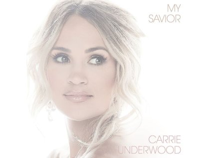 Carrie Underwood - My Savior (CD)