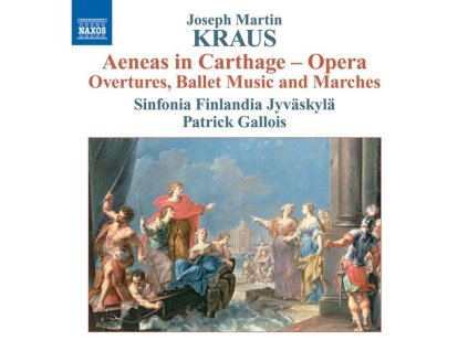 Joseph Martin Kraus (1756-1792) - Ouvertüren, Ballettmusik & Märsche aus "Aeneas in Carthage (CD)