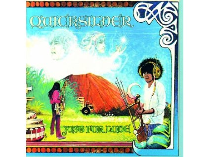Quicksilver Messenger Service (Quicksilver) - Just For Love (CD)