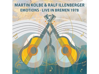 Martin Kolbe & Ralf Illenberger - Emotions: Live In Bremen 1978 (CD)