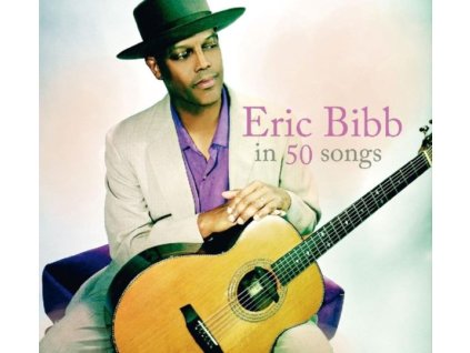 Eric Bibb - Eric Bibb in 50 Songs (CD)