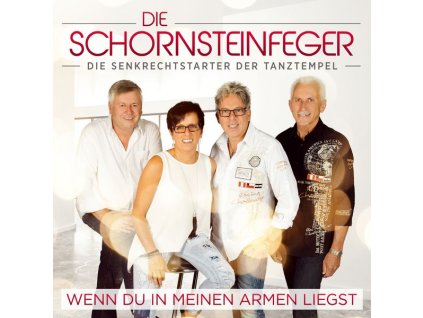 Die Schornsteinfeger - Wenn du in meinen Armen liegst (CD)