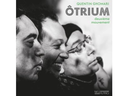 Quentin Ghomari - Otrium - deuxième mouvement (CD)