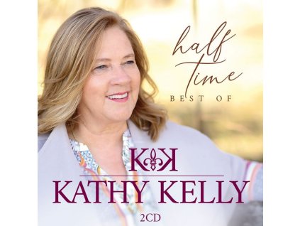 Kathy Kelly - Half Time-Best Of (CD)