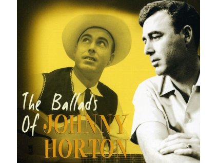 Johnny Horton - The Ballads Of Johnny Horton (CD)