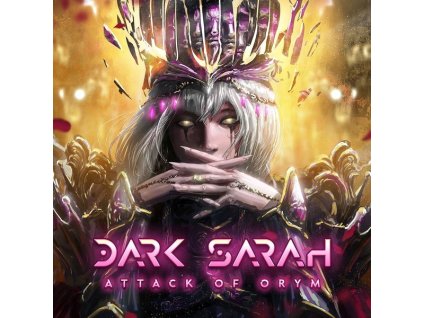 Dark Sarah - Attack Of Orym (CD)