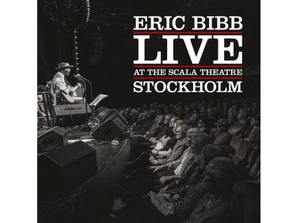 Eric Bibb - Live At The Scala Theatre Stockholm (CD)
