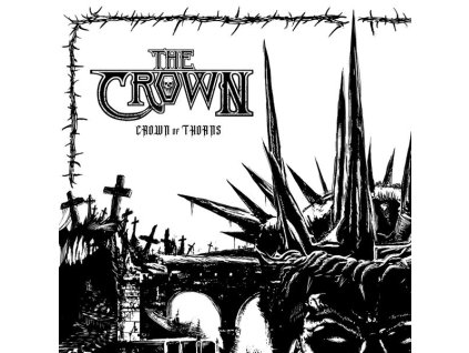 The Crown - Crown Of Thorns (Limited Edition) (CD)