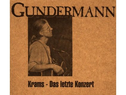 Gerhard Gundermann & Seilschaft - Krams - Das letzte Konzert (CD)