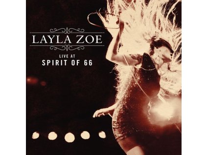 Layla Zoe - Live At Spirit Of 66 (CD)