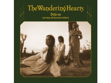 The Wandering Hearts - Déja Vu (We Have All Been Here Before) (CD)