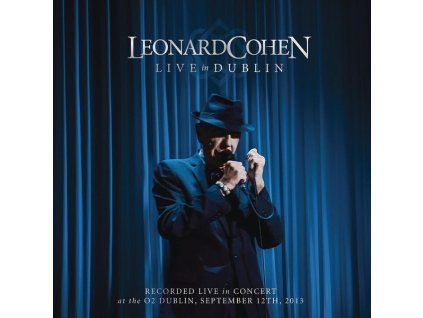 Leonard Cohen (1934-2016) - Live In Dublin 12.9.2013 (CD)
