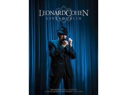 Leonard Cohen (1934-2016) - Live In Dublin - 12.9.2013 (CD)
