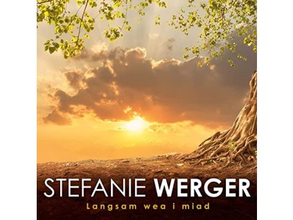 Stefanie Werger - Langsam wea i miad (CD)