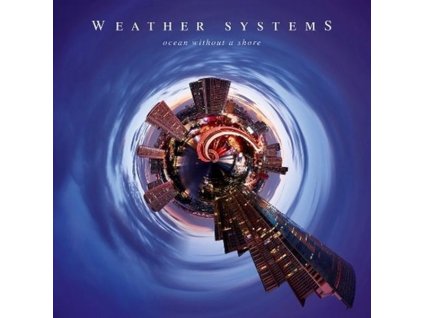 Weather Systems - Ocean Without A Shore (CD)