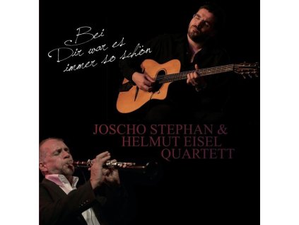Joscho Stephan & Helmut Eisel - Bei Dir war es immer so schön (CD)