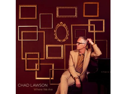 Chad Lawson - Klavierwerke "Where we are (CD)