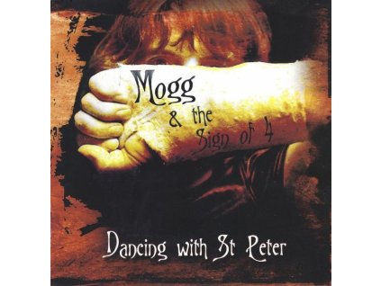 Mogg & The Sign Of 4 - Dancing With St. Peter (CD)