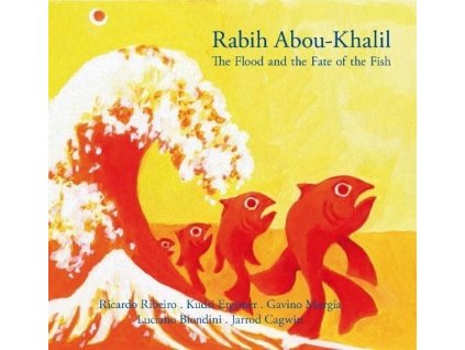 Rabih Abou-Khalil - The Flood And The Fate Of The Fish (CD)