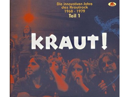 KRAUT ! - Die innovativen Jahre des Krautrock 1968 - 1979 - Teil 1 (CD)