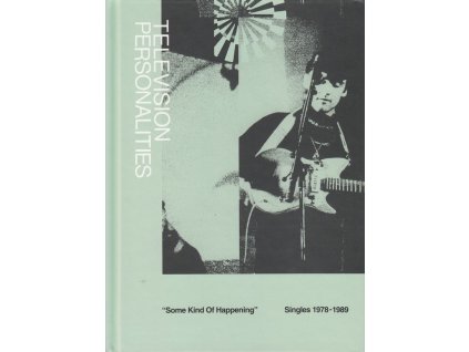 Television Personalities (TV Personalities) - Some Kind Of Happening: Singles 1978 - 1989 (CD)